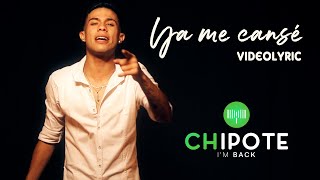 Chipote - Ya Me Cansé (VIDEO LYRIC) chords