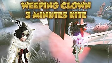 Weeping Clown 3 Minutes Kite | Identity V|第五人格 | 제5인격 | Weeping Clown