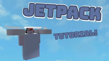 simple jetpack tutorial || plane crazy