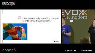 Managing Kubernetes workloads: extend the platform with operators by KATE STANLEY & PAOLO PATIERNO