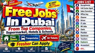 Dubai Free Jobs From Top Companies, Supermarket, Hotels and Schools 2026 | Fresher Can Apply Dubai Free Jobs From Top Companies, Supermarket, Hotels and Schools 2026 | Fresher Can Apply