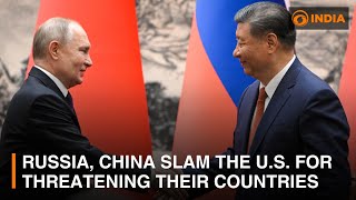 Russia, China slam the U.S. for threatening their countries and other updates | DD India Global