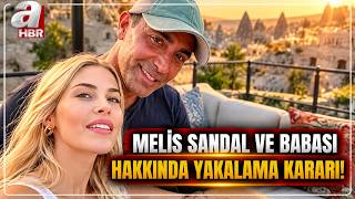 Melis Sandal Ve Babası Hakkında Yakalama Kararı Fon Soruşturmasında Yeni Dalga A Haber