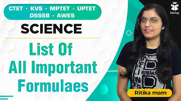 CTET/KVS/MPTET/UPTET/AWES | List Of All Important Formulas  | Science