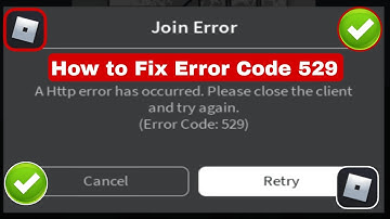 How to Fix Error 529 on Roblox | RobloxError Code 529