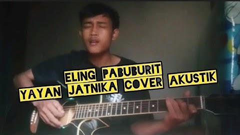 Eling pabuburit cover akustik