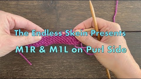 M1R and M1L on the purl side