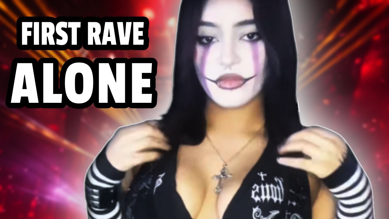 i went to my first rave ALONE