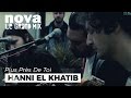 Hanni el khatib  two brothers  live plus prs de toi