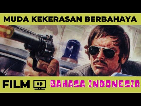 Muda Kekerasan Berbahaya | Liberi armati pericolosi | Film HD Subtitle BAHASA INDONESIA