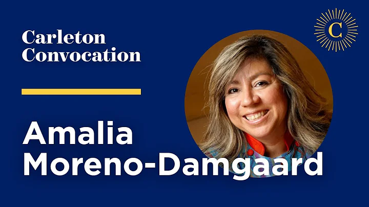 Carleton College Convocation with Amalia Moreno-Da...