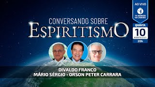 Divaldo Franco, Mário Sérgio e Orson Peter Carrara • Conversando Sobre Espiritismo