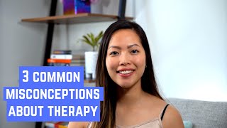 3 Common Misconceptions About Therapy | Mindfully Iris Wealth
