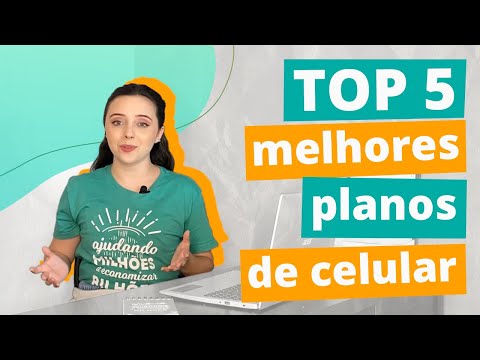 QUAL O MELHOR PLANO DE CELULAR EM 2021? RANKING TOP 5 PLANOS