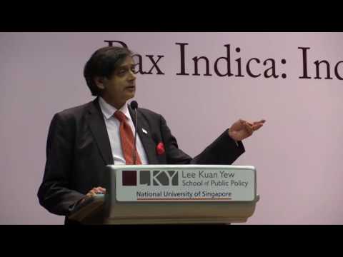 [Lecture] Shashi Tharoor: Pax Indica - India in the World of the 21st Century