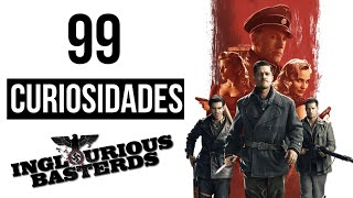 Inglourious Basterds (Bastardos sin Gloria) 99 Curiosidades