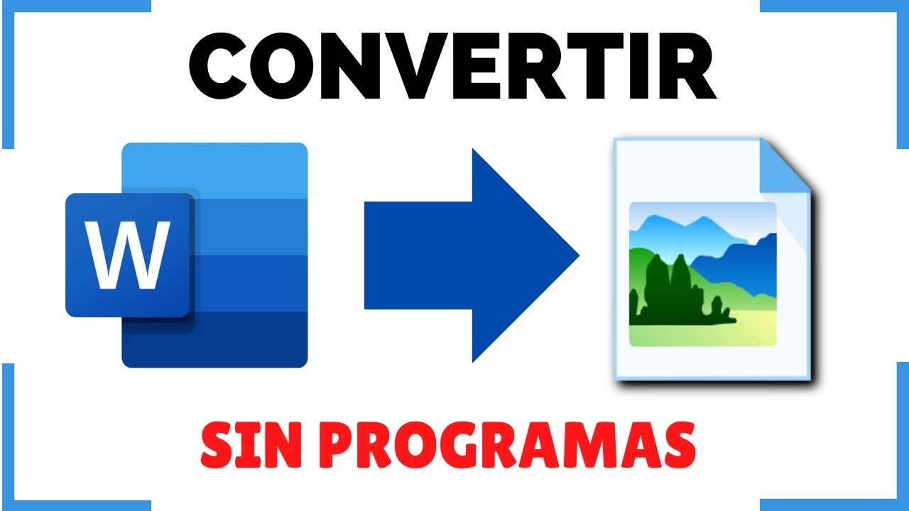 Como CONVERTIR Un DOCUMENTO DE WORD A IMAGEN SIN PROGRAMAS Gratis Y Como convertir un documento de word a imagen sin programas gratis y