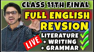 LIVE CLASS 11 ENGLISH FULL REVISION | WATCH NOW WITH DEAR SIR