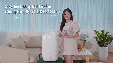 MC HUYỀN ANH REVIEW MÁY LỌC KHÔNG KHÍ CHUNGHO LILY