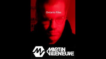 Martin Villeneuve - Ontario Files 2001-06 (3-hour Set)