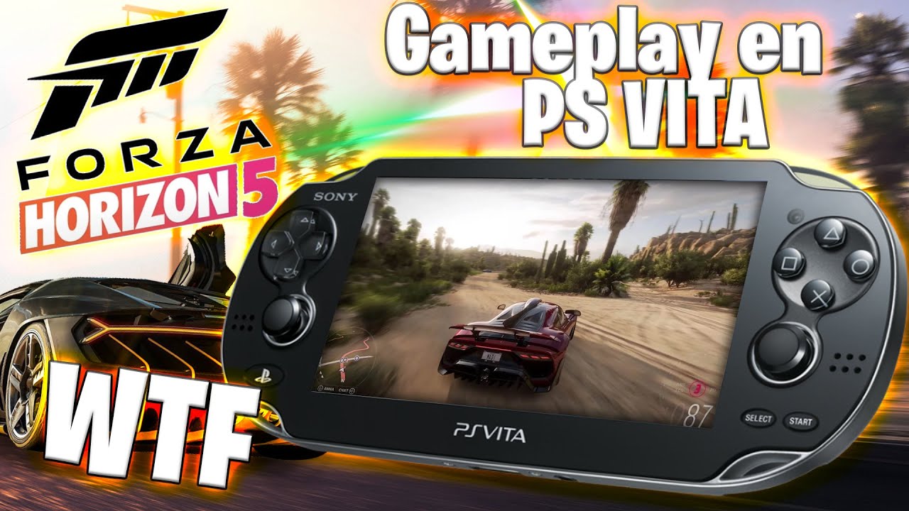 Jugando Forza Horizon 5 pero... en PS VITA ¿Se puede? - YouTube