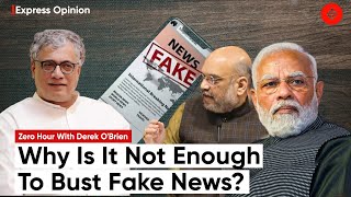 Why Is It Not Enough To Bust Fake News? | Zero Hour With Derek O'Brien