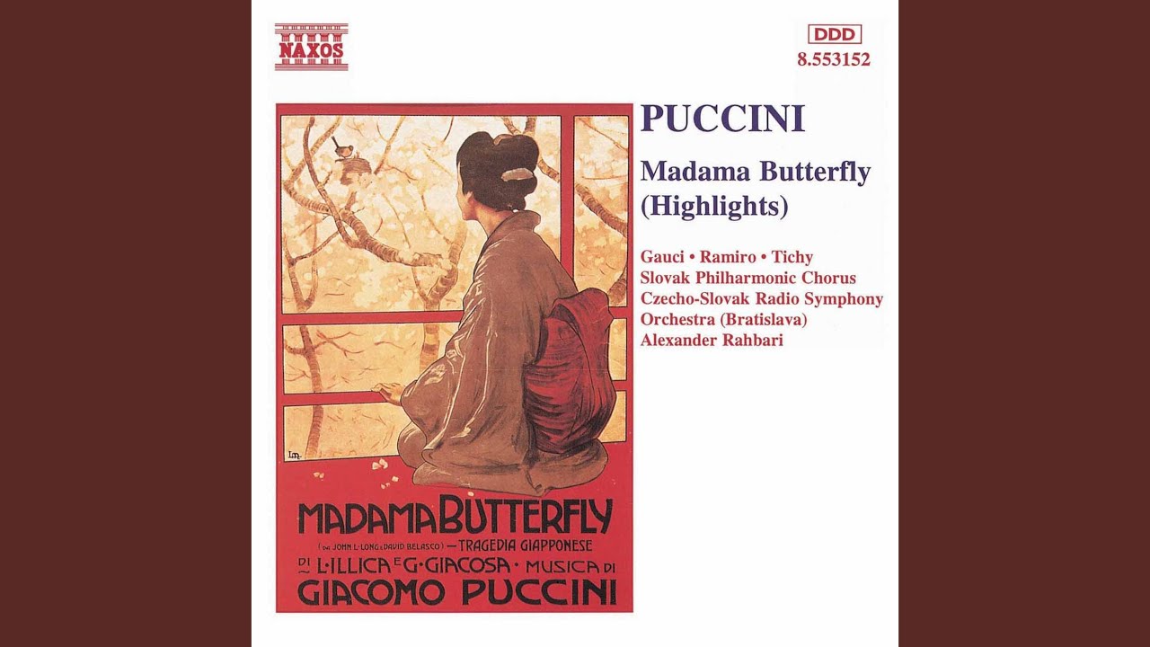 Giacomo Puccini Madama Butterfly - Un Bel Di Vedremo Testo Madama Butterfly: Act II - Un bel di, vedremo - YouTube