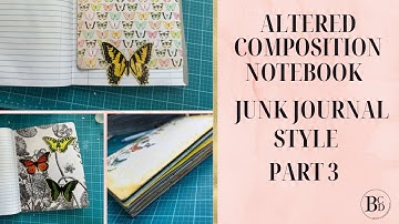 Altered Composition Notebook #2 | Junk Journal Style | Part 3 | MOST AMAZING TUCK SPOTS!
