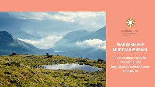 Wandern Im Wunderschönen Engadin, Natur Und Erlebnis Pur