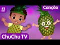 Abacaxi Cançõe (Pineapple Song) | Canções Infantis Em Português | ChuChu TV