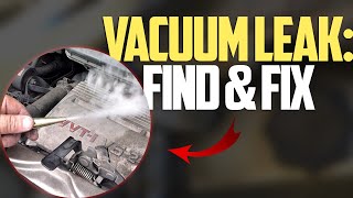 How to Locate a Vacuum Leak (and Fix It)