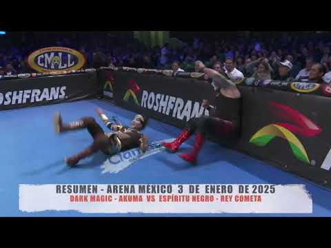 CMLL - DARK MAGIC - AKUMA VS ESPÍRITU NEGRO - REY COMETA / ARENA MÉXICO / 03-01-25