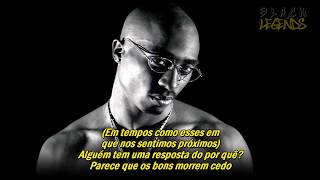 2Pac ft. Outlawz &amp; Val Young - The Good Die Young (Legendado)