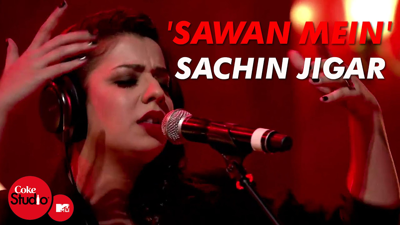 Sawan Mein   Sachin Jigar Divya Kumar  Jasmine Sandlas   Coke StudioMTV Season 4