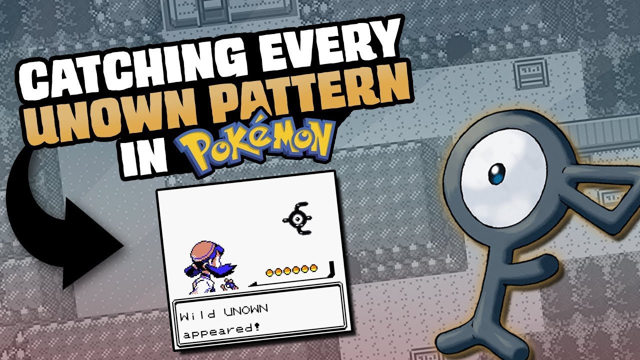 How To Catch All The Unown