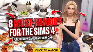 8 MUST-HAVE Mods for The Sims 4