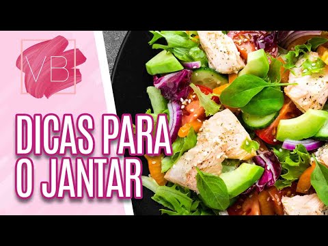 O Que Comer No Jantar para Não Engordar - Você Bonita (05/12/16)