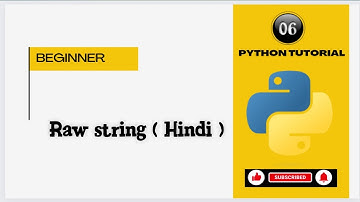 #6 python tutorial for beginners । Raw string in python। Hindi