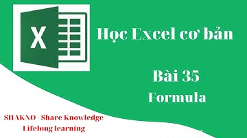 Bài 35: Formula trong excel /air.info Channel