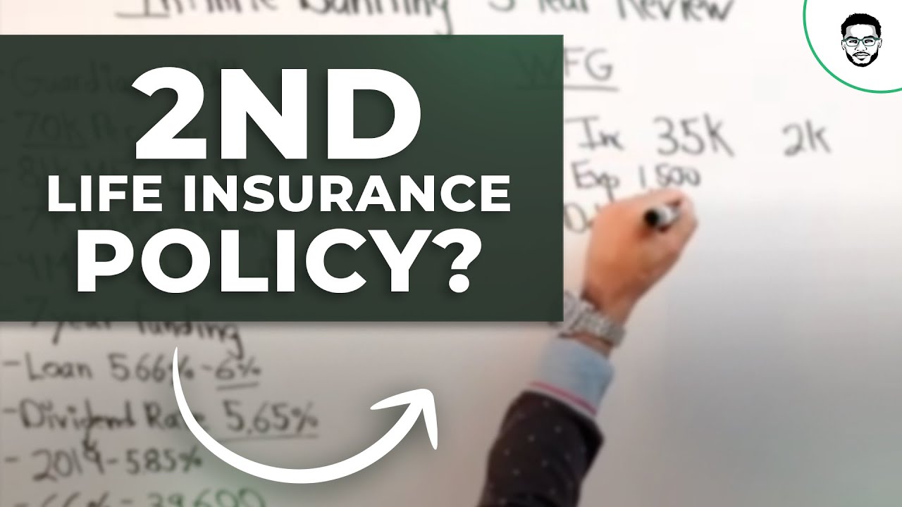 Do I Need a Second High Cash Value Life Insurance Policy? - YouTube