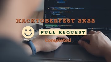 Hacktober fest 2022 All Pull Requests Completed | Hacktoberfest Swags 2022