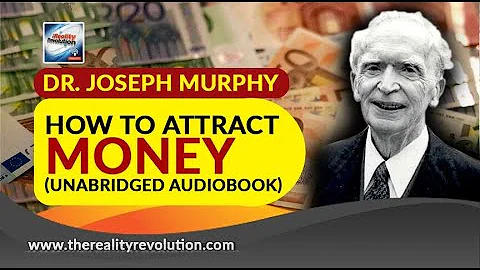 How To Attract Money By Dr. Joseph Murphy (Unabrid...
