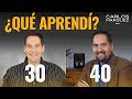 PODCAST |  Lo que aprendí en mis 30 me preparo para éxito en mis 40