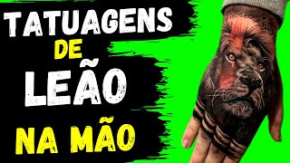 TOP 20:  Ideias Tatuagens de LEÃO na MÃO para Você se Inspirar!