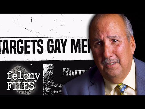 Detectives Discover The Killer Is Targeting Gay Men | Mark Of A Killer | Felony Files