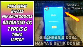 How to Quickly Bypass FRP on Advan S50 4G | ADVAN i5G