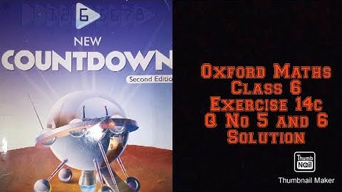Oxford Maths Countdown || Class 6 || lecture 85 || Exercise 14c Question Number 5 and 6 Solution