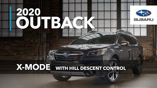 X-Mode with Hill Descent Control | 2020 Subaru Outback