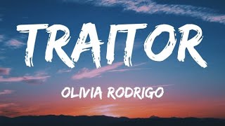 Olivia Rodrigo - Traitor (Lyrics)