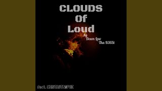 Clouds of Loud (feat. Kristastrophe)